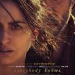Films, July 27, 2019, 07/27/2019, Everybody Knows&nbsp;With Pen&eacute;lope Cruz And Javier Bardem (2018):&nbsp;The&nbsp;Secrets Are Revealed