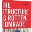 Author Readings, July 15, 2019, 07/15/2019, The Structure Is Rotten, Comrade: A City in Ruins