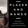 Author Readings, July 10, 2019, 07/10/2019, Places and Names: On War, Revolution, and Returning