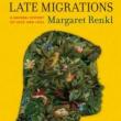 Author Readings, July 18, 2019, 07/18/2019, Late Migrations: A Natural History of Love and Loss
