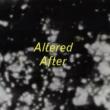 Opening Receptions, July 10, 2019, 07/10/2019, Altered After: Time, Caregiving, and Transformation