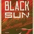 Author Readings, July 23, 2019, 07/23/2019, Black Sun: A Chilling and Fast-Paced Thriller&nbsp;
