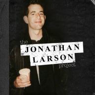 Concerts, July 29, 2019, 07/29/2019, The Jonathan Larson Project: Performances fom the CD