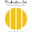 Author Readings, July 22, 2019, 07/22/2019, The Buddha in Jail: Restoring Lives, Finding Hope and Freedom