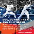 Author Readings, August 19, 2019, 08/19/2019, Doc, Donnie, the Kid, and Billy Brawl: How the 1985 Mets and Yankees Fought For New York's Baseball Soul