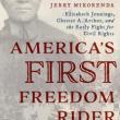 Book Discussions, July 30, 2020, 07/30/2020, America's First Freedom Rider: Elizabeth Jennings, Chester A. Arthur, and the Early Fight for Civil Rights with the Author