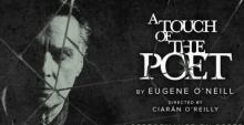 Theaters, October 27, 2020, 10/27/2020, Eugene O'Neill's A Touch of the Poet: One of His Finest Plays (virtual)