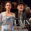 Plays, June 16, 2021, 06/16/2021, A Picture of Autumn: Comedy, "the echoes of Chekhov are unmistakable" (virtual, streaming for 24 hours)