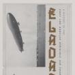 Author Readings, June 10, 2021, 06/10/2021, ELADATL: A History of the East Los Angeles Dirigible Air Transport Lines (Zoom)