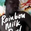 Author Readings, June 17, 2021, 06/17/2021, Rainbow Milk: A Fierce Reclamation of the Past (Zoom)
