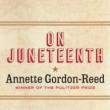Author Readings, June 18, 2021, 06/18/2021, On Juneteenth: Commemorating the Holiday (virtual)