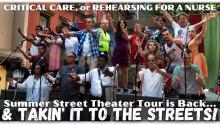 Plays, September 04, 2021, 09/04/2021, Critical Care, or Rehearsing for a Nurse: Street Theater
