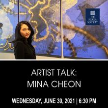 Gallery Talks, June 30, 2021, 06/30/2021, (IN-PERSON, indoors) Artist Talk: Mina Cheon