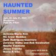 Opening Receptions, June 26, 2021, 06/26/2021, (IN-PERSON, indoors) Haunted Summer: Group Exhibition