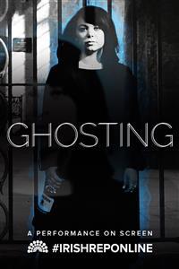 Performances, July 03, 2021, 07/03/2021, Ghosting: Suddenly Gone (virtual)