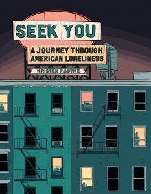 Author Readings, July 06, 2021, 07/06/2021, Seek You: A Journey Through American Loneliness (virtual)