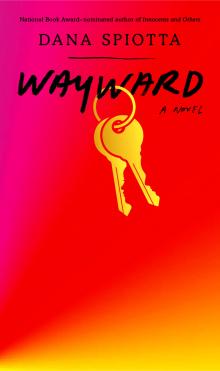 Author Readings, July 07, 2021, 07/07/2021, Wayward: A Novel of Female Aging (virtual)