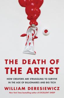 Author Readings, July 26, 2021, 07/26/2021, The Death of the Artist: How Creators Are Struggling to Survive in the Age of Billionaires and Big Tech (virtual)