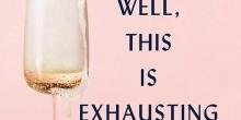 Author Readings, July 19, 2021, 07/19/2021, Well, This Is Exhausting: A Tiresome Balancing Act (virtual)