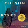 Book Clubs, July 13, 2021, 07/13/2021, Fiction Book Group: Celestial Bodies (virtual)