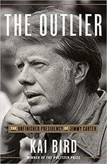 Author Readings, July 07, 2021, 07/07/2021, The Outlier: The Unfinished Presidency of Jimmy Carter