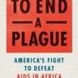 Author Readings, July 28, 2021, 07/28/2021, To End a Plague: America's Fight to Defeat AIDS in Africa