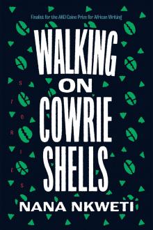 Author Readings, August 03, 2021, 08/03/2021, Walking on Cowrie Shells: Stories (virtual)