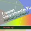 Discussions, July 21, 2021, 07/21/2021, Towards Comprehensive Planning: New York City in Conversation (virtual)