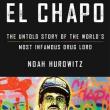 Author Readings, July 21, 2021, 07/21/2021, El Chapo: The Untold Story of the World's Most Infamous Drug Lord (virtual)