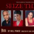 Plays, July 28, 2021, 07/28/2021, Seize the King: A Modern Retelling of Shakespeare's Richard III