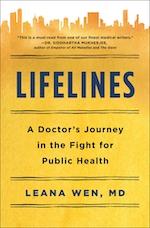 Author Readings, August 02, 2021, 08/02/2021, Lifelines: A Doctor&rsquo;s Journey in the Fight for Public Health (virtual)