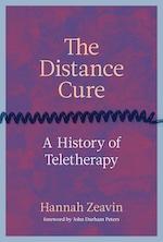 Author Readings, August 23, 2021, 08/23/2021, The Distance Cure: A History of Teletherapy (virtual)