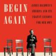Author Readings, July 29, 2021, 07/29/2021, Begin Again: James Baldwin&rsquo;s America and Its Urgent Lessons for Our Own (virtual)