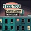 Book Clubs, August 12, 2021, 08/12/2021, Seek You: A Journey Through American Loneliness