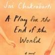 Author Readings, September 08, 2021, 09/08/2021, A Play for the End of the World: A Novel of First Love and Political Resistance (livestream)
