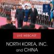 Talks, September 09, 2021, 09/09/2021, North Korea, Inc. and China (livestream)