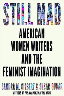 Author Readings, September 28, 2021, 09/28/2021, Still Mad: American Women Writers and the Feminist Imagination (livestream)