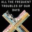 Author Readings, August 31, 2021, 08/31/2021, All the Frequent Troubles of Our Days: The True Story of the American Woman at the Heart of the German Resistance to Hitler (livestream)