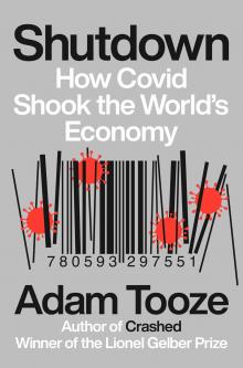 Author Readings, September 07, 2021, 09/07/2021, Shutdown: How Covid Shook the World&rsquo;s Economy (online)