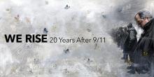 Opening Receptions, September 10, 2021, 09/10/2021, We Rise: 20 Years After 9/11