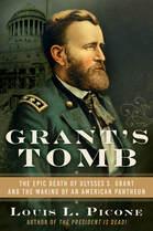 Author Readings, December 01, 2021, 12/01/2021, Grant's Tomb: The Epic Death of Ulysses S. Grant and the Making of an American Pantheon (online)