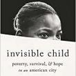 Author Readings, October 07, 2021, 10/07/2021, Invisible Child: Poverty, Survival and Hope in an American City by Pulitzer Prize Winner (online)