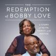 Author Readings, October 13, 2021, 10/13/2021, The Redemption of Bobby Love: A Story of Faith, Family, and Justice (online)