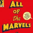 Author Readings, October 06, 2021, 10/06/2021, All of the Marvels: A Journey to the Ends of the Biggest Story Ever Told (online)