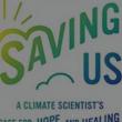 Discussions, September 29, 2021, 09/29/2021, Clamite Change: Acclaimed Climate Scientist and Environmentalist in Conversation (online)