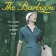 Book Discussions, November 02, 2021, 11/02/2021, The Barbizon: The Hotel that Set Women Free with a Historian (online)