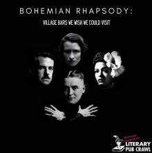 Talks, September 30, 2021, 09/30/2021, Bohemian Rhapsody: Village Bars We Wish We Could Visit (online)