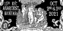Festivals, October 03, 2021, 10/03/2021, NYC Anarchist Book Fair (online)