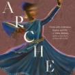 Discussions, October 14, 2021, 10/14/2021, Becoming the Archer: A Conversation on Classical Dance and Literature (online)