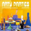 Author Readings, October 27, 2021, 10/27/2021, Arty Parties: An Entertaining Cookbook by the Creator of Salad for President